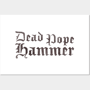 Dead Pope Hammer (black) Posters and Art